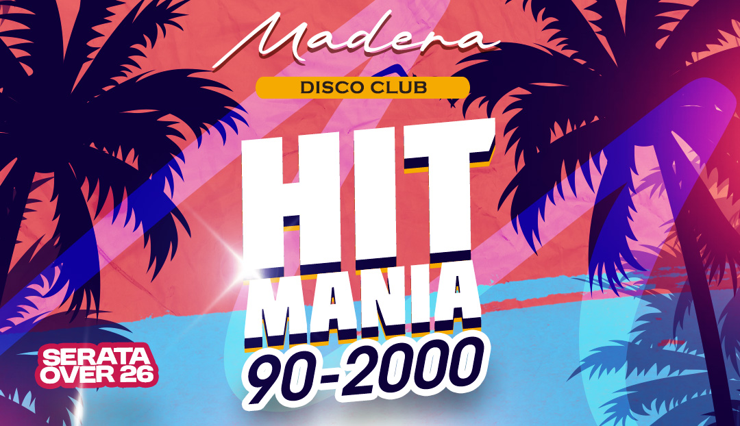 HIT MANIA 90-2000 / Madera