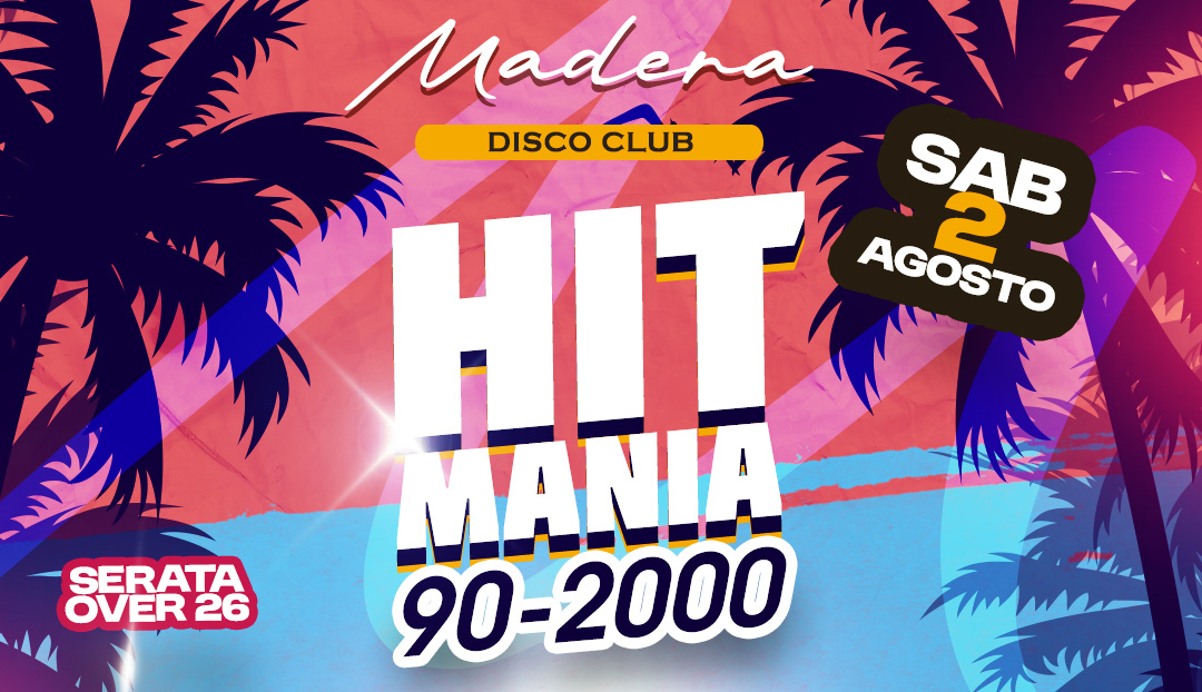 HIT MANIA 90-2000 / Madera