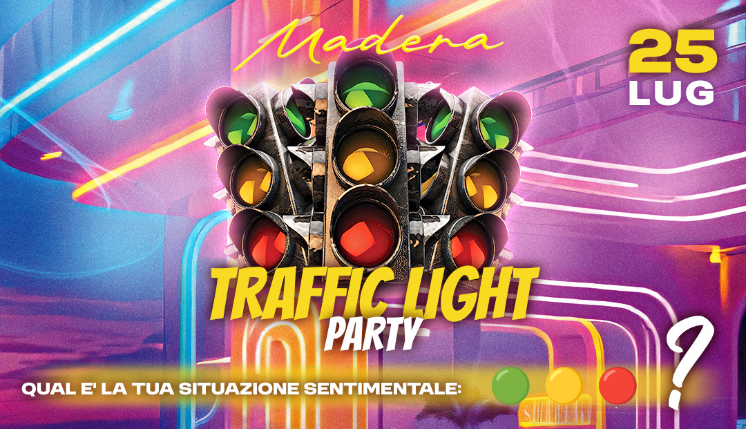 Traffic Light Party / Madera