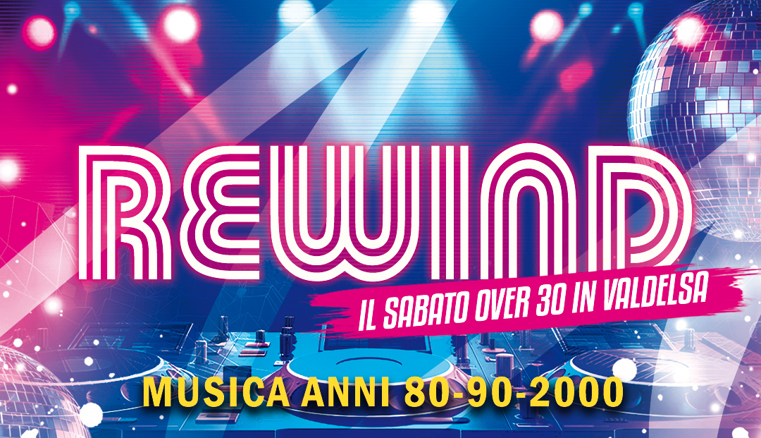 REWIND / Il Sabato over 30 in Valdelsa